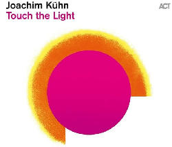 Kuehn Joachim - Touch The Light [Vinyl]