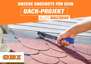 OBI: Unsere Angebote für dein Dachprojekt