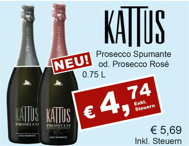 Kattus Prosecco od. Prosecco Rosé