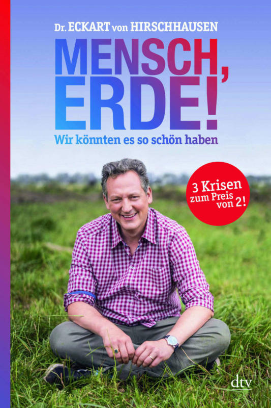 dtv Mensch, Erde! Wir könnten es so schön haben