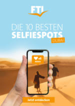 Reisebüro FTI: Jetzt die 10 besten Selfiespots entdecken - bis 05.12.2021