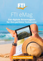 Reisebüro FTI eMag Türkeireise - bis 15.05.2022