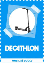 Tarbes Decathlon: Offre hebdomadaire - au 16.09.2022
