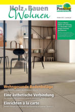 Holz Possling Holz Possling: Holz, Bauen, Wohnen - bis 22.10.2022