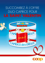 Savencia Fromage & Dairy Suisse SA Offre spéciale Caprice des Dieux - bis 19.02.2023