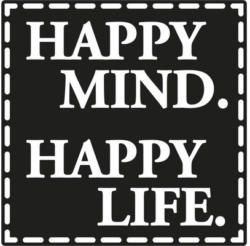 Label "Happy Mind. Happy Life" 50x50mm