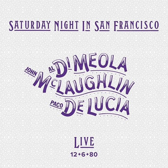 De Lucía, Paco / Di Meola, Al McLaughlin, John - Saturday Night In San Francisco (Ltd./180g/Gtf/CC) [Vinyl]