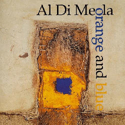 Al Di Meola - Orange And Blue (2LP / 180g Gatefold) [Vinyl]