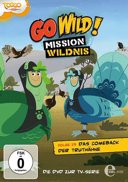 Go Wild! Mission Wildnis - Folge 15: Das Comeback der Truthähne [DVD]