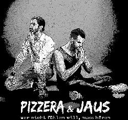 Pizzera & Jaus - wer nicht fühlen will, muss hören [CD]