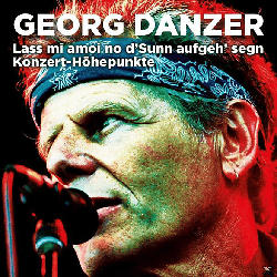 Georg Danzer - Lass Mi Amoi No D'sunn Aufgeh' Segn (LP) [Vinyl]