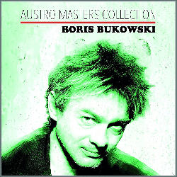Boris Bukowski - Austro Masters Collection [CD]