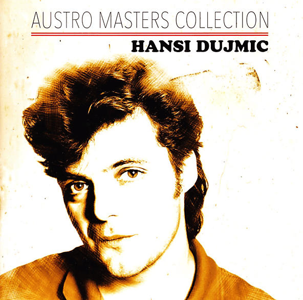Hansi Dujmic - Austro Masters Collection [CD]