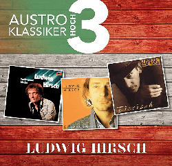 Ludwig Hirsch - Austro Klassiker Hoch 3 [CD]