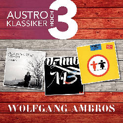 Wolfgang Ambros - Austro Klassiker Hoch 3 [CD]
