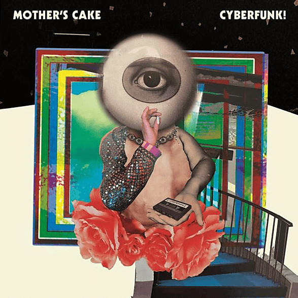 Mother's Cake - CYBERFUNK! [CD]