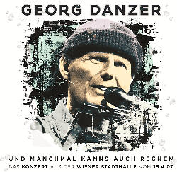 Georg Danzer - Und Manchmal Kanns Auch Regnen [CD + DVD Video]
