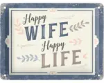 Hornbach Blechschild Happy Wife.. 20x15 cm