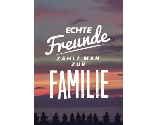 Postkarte Echte Freunde zählt man zur Familie 10,5x14,8 cm