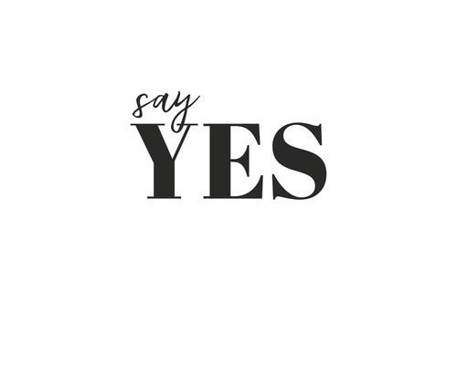 Kunstdruck Say Yes 24x30 cm