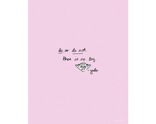 Poster Star Wars Quote Yoda Cute 40x50 cm