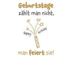 Postkarte Geburtstage zählt man nicht, man feuert sie! Happy Birthday 10,5x14,8 cm