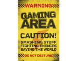 Hornbach Maxiposter Caution gaming area 61x91,5 cm