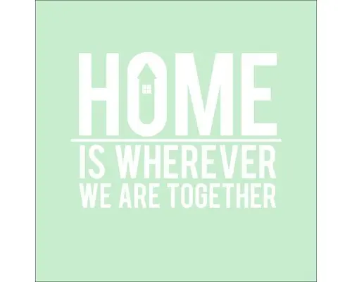 Glasbild Home is wherever we are together 30x30 cm GLA1001