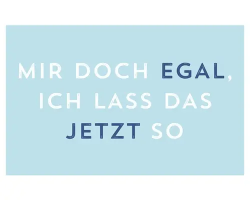 Dekomagnet Mir Doch Egal 5,5x8,5 cm