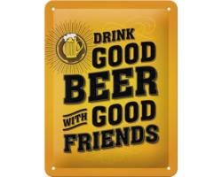 Blechschild Drink Good Beer 15x20 cm