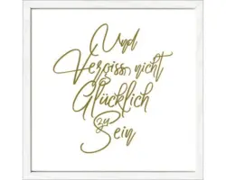 Wandbild Glücklich Sein 33x33 cm