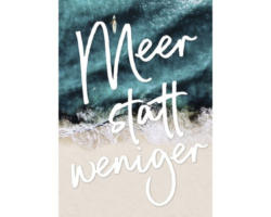 Postkarte Meer statt weniger 10,5x14,8 cm