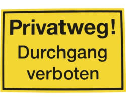 Verbotsschild "Privatweg Durchgang verboten" Kunststoff 200 x 300 mm