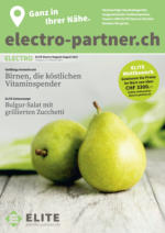 Elektro-Aktiengesellschaft, ELITE Electro Magazin August 2023 - bis 22.10.2023