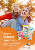 Unsere Neuheiten. Unser dm.