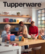 Tupperware: Tupperware újság érvényessége 31.12.2024-ig - 2024.12.31 napig