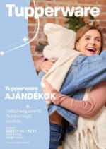 Tupperware: Tupperware újság érvényessége 17.12.2023-ig - 2023.12.17 napig