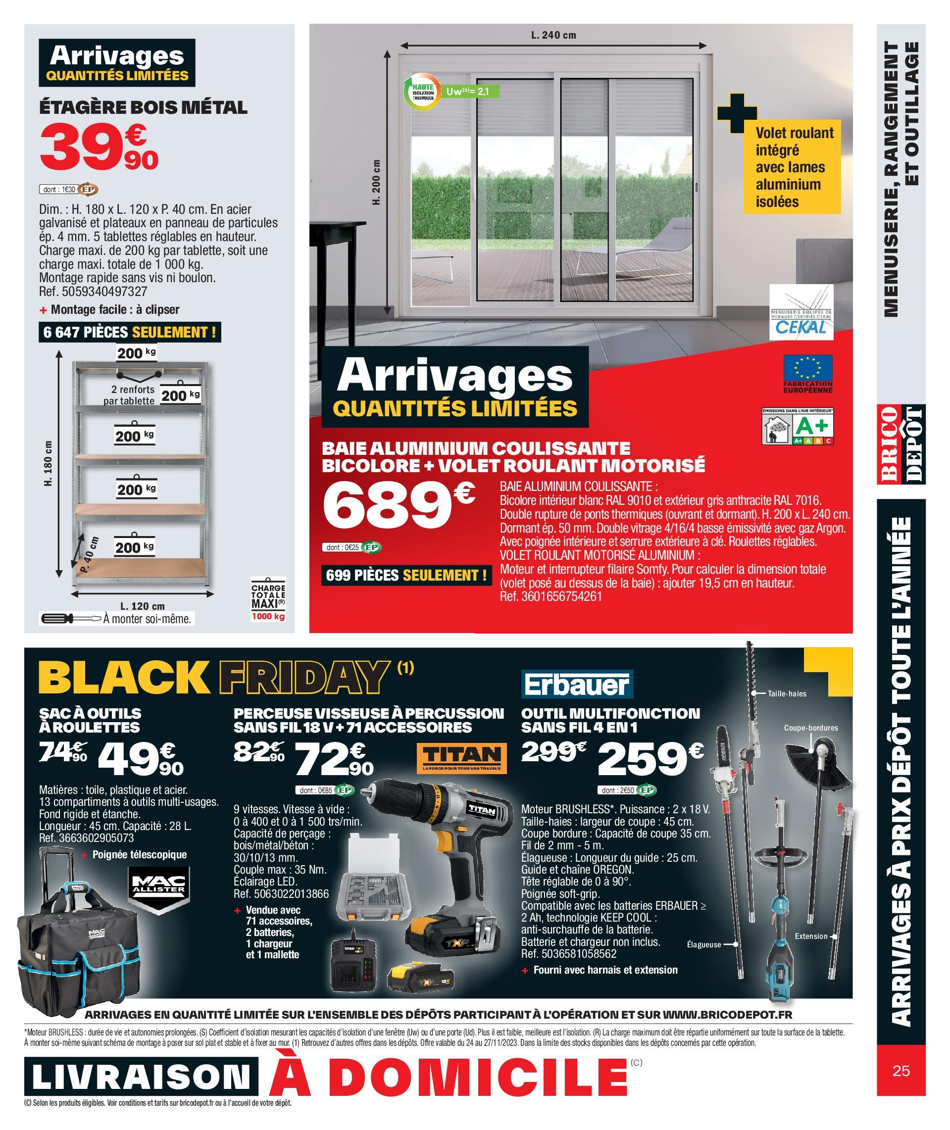 Brico Dépôt catalogue à partir du 17/11/2023 - promo en ligne | Page: 25 | Produits: Étagère, Batterie, Interrupteur, Porte Brico Dépôt catalogue à partir du 17/11/2023 - promo en ligne | Page: 25 | Produits: Étagère, Batterie, Interrupteur, Porte