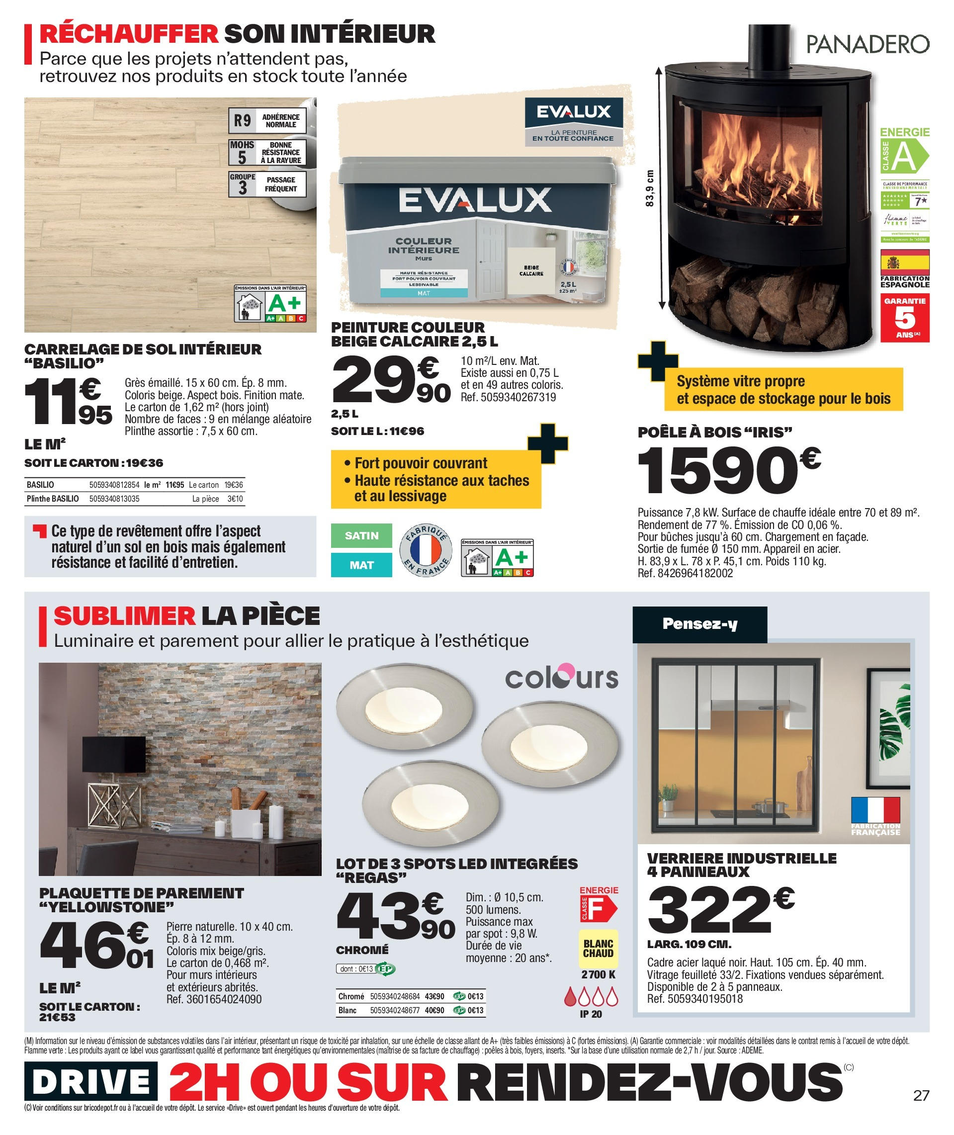 Brico Dépôt catalogue à partir du 17/11/2023 - promo en ligne | Page: 27 | Produits: Cadre, Base, Verrière, Poêle à bois Brico Dépôt catalogue à partir du 17/11/2023 - promo en ligne | Page: 27 | Produits: Cadre, Base, Verrière, Poêle à bois