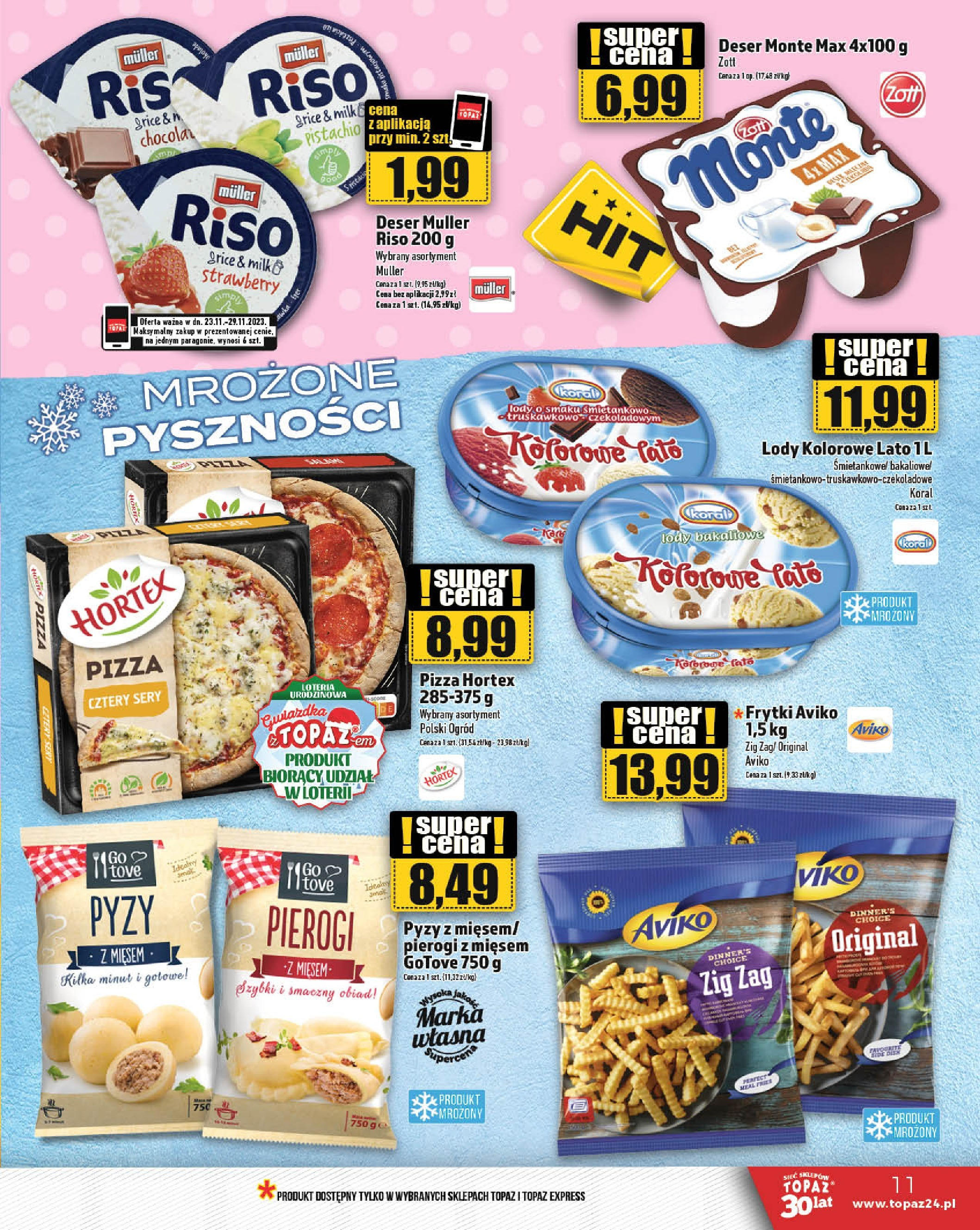 Topaz Gazetka MAZ od 23.11.2023 - Gazetka nowa | Strona: 11 | Produkty: Pizza, Frytki, Lody