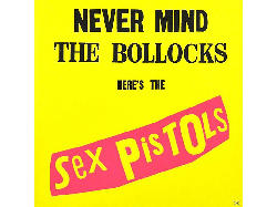 The Sex Pistols - Never Mind Bollocks, Here's [CD]