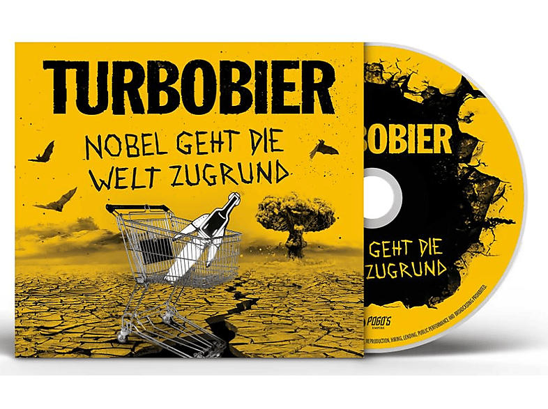 Turbobier - Nobel geht die Welt zugrund [CD]