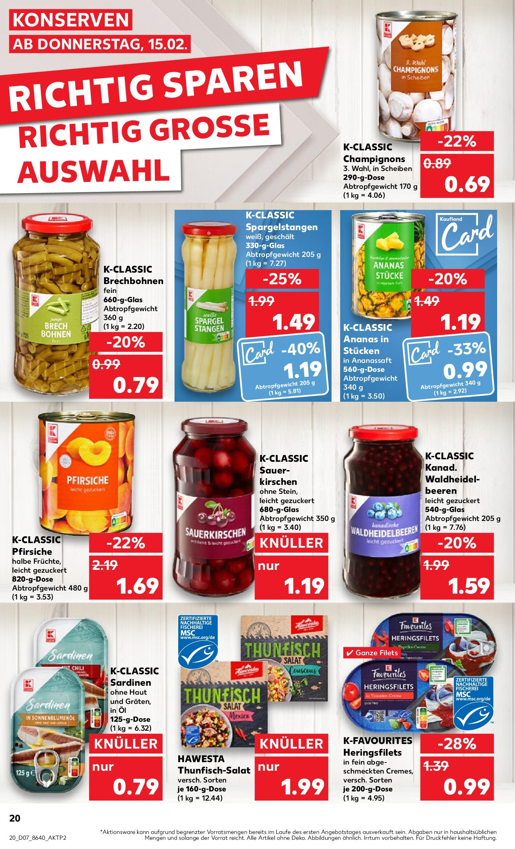 Kaufland - Nordrhein - Westfalen  (ab 15.02.2024) » Angebote Online zum Blättern | Seite: 20 | Produkte: Ananas, Chili, Kirschen, Öl