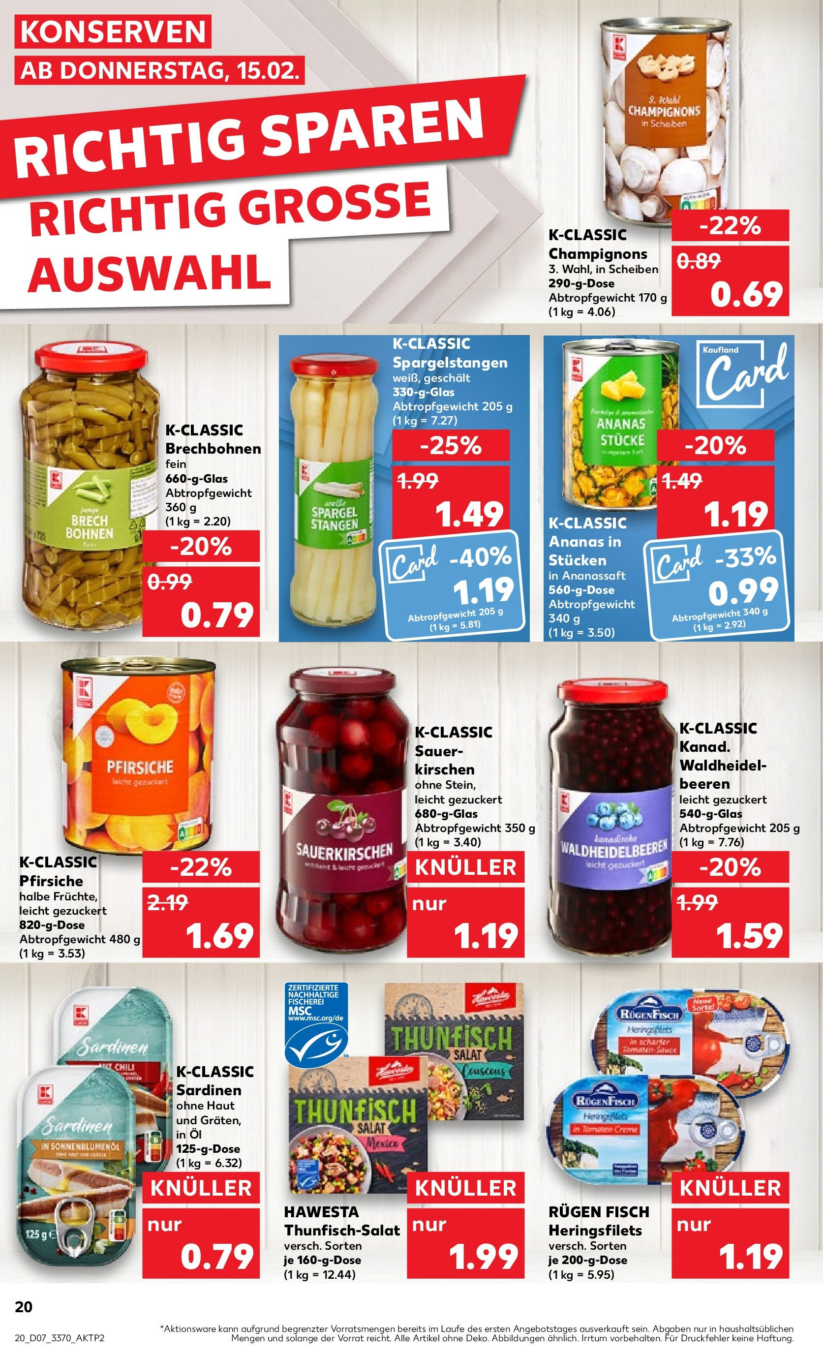 Kaufland - Berlin  (ab 15.02.2024) » Angebote Online zum Blättern | Seite: 20 | Produkte: Ananas, Chili, Spargel, Champignons