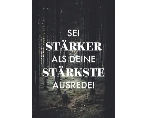 Postkarte Sei stärker als deine stärkste Ausrede! 10,5x14,8 cm