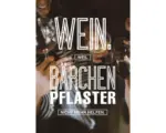 Hornbach Postkarte Wein, weil Bärchenpflaster nicht mehr helfen. 10,5x14,8 cm