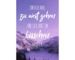Hornbach Postkarte Einfach mal zu weit gehen und sich dort ein bisschen umsehen. 10,5x14,8 cm