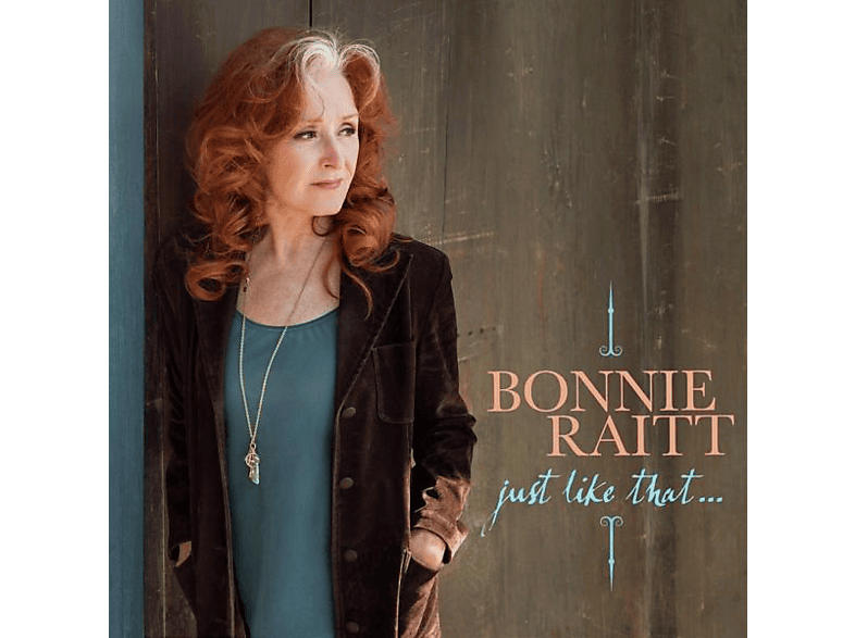Bonnie Raitt - Just Like That... [CD]