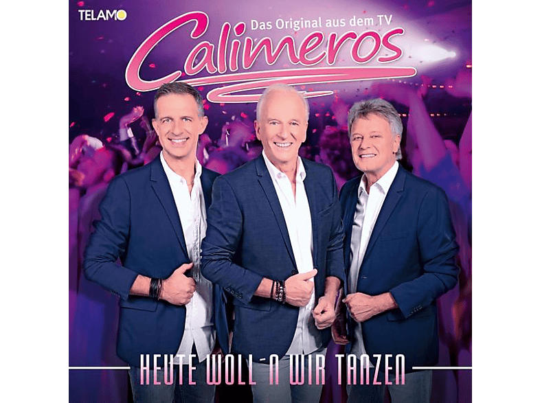 Calimeros - Heute woll'n wir tanzen [CD]