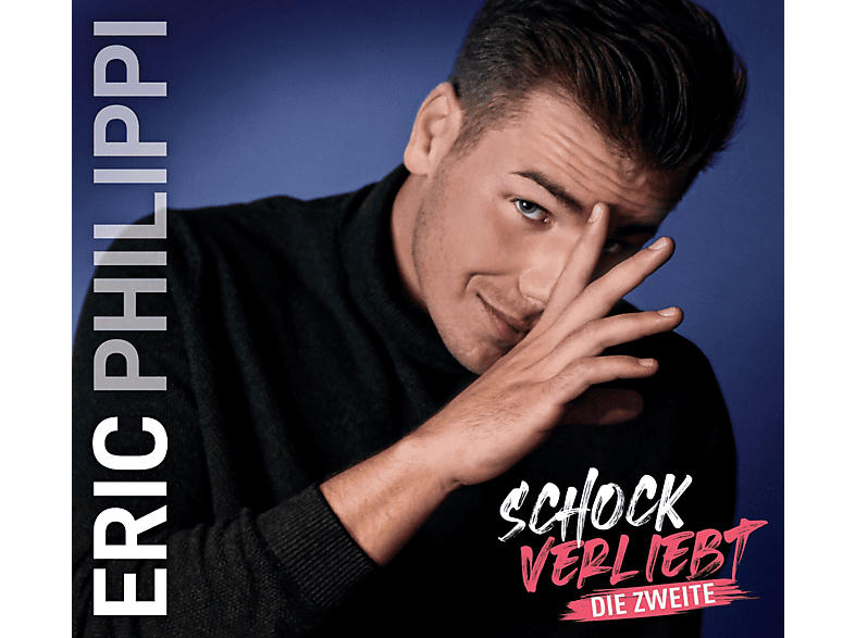 Eric Philippi - Schockverliebt (Die Zweite) [CD]